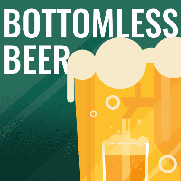 Bottomles Beer
